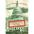 Black Men Built the Capitol: Discovering African-American History in and Around Washington, D.C.