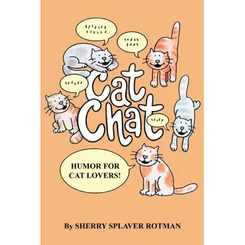 Cat Chat: Humor for Cat Lovers