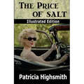 The Price of Salt (Illustrated Edition)