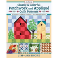 Classic & Colorful Patchwork and Appliqué Quilt Patterns: 24 Designs - Full Sized Templates - Keep It Simple Options