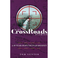 The CrossRoads Diaries: A 19-Year-Old's Vietnam Journey