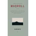 Empresas Y Tribulaciones de Maqroll El Gaviero: Enterprises and Tribulations of Maqroll El Gaviero, Spanish Edition
