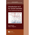 Introduction to R for Social Scientists: A Tidy Programming Approach