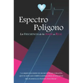 Espectro Polígono: La Frecuencia de tu Amor es Real
