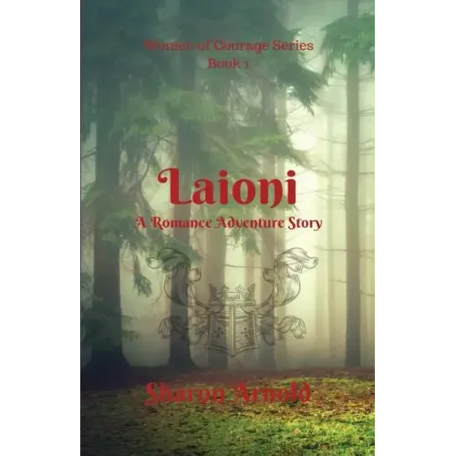 Laioni: A Romance Adventure Story