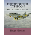 Eurofighter Typhoon: Storm over Europe