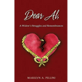 Dear Al,: A Widow's Struggles and Remembrances