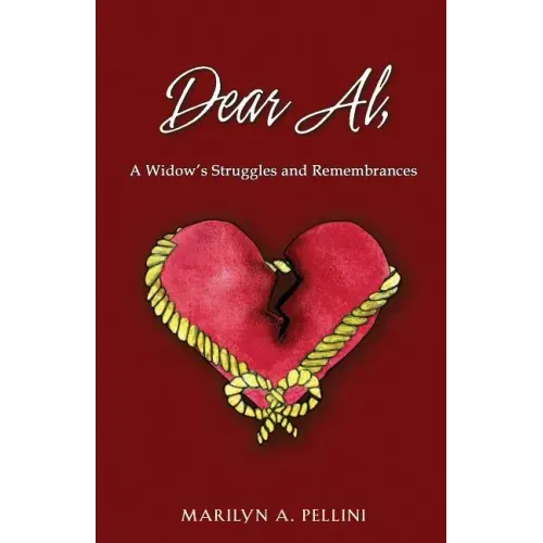 Dear Al,: A Widow's Struggles and Remembrances