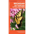 Michigan Butterflies & Pollinators: A Folding Pocket Guide to Familiar Species