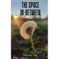 The Space In-between