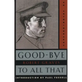 Good-Bye to All That: An Autobiography