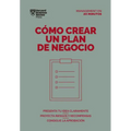 Cómo Crear Un Plan de Negocios. Serie Management En 20 Minutos (Creating Business Plans. 20 Minute Manager. Spanish Edition)