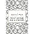 The Murders in the Rue Morgue