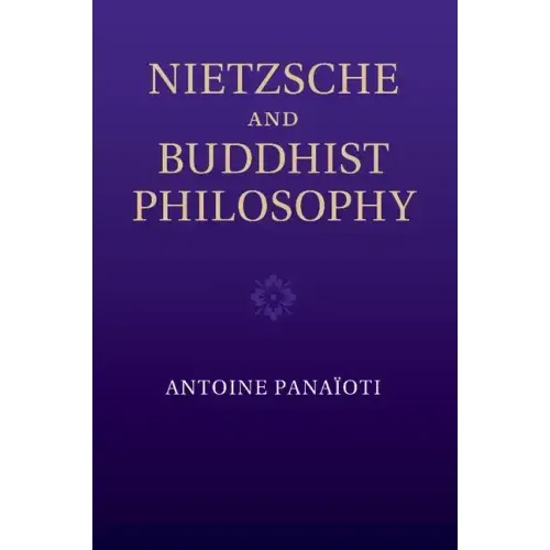 Nietzsche and Buddhist Philosophy