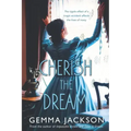 Cherish The Dream