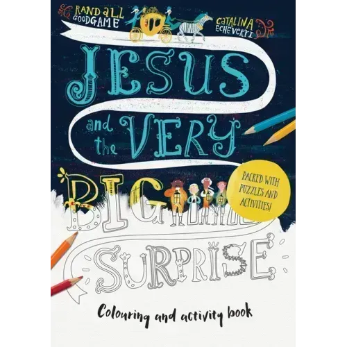 Jesus and the Very Big Surprise Activity Book: Packed with Puzzles and Activities
