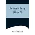The Inside of the Cup (Volume VI)