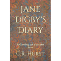 Jane Digby's Diary: Following an Eastern Star