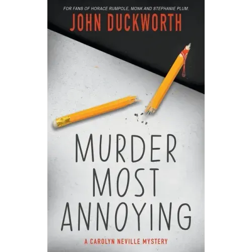 Murder Most Annoying: A Carolyn Neville Mystery