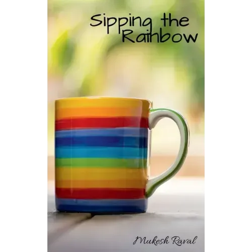 Sipping the Rainbow