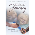 The Unfinished Journey: The Greens and McGills