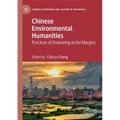 Chinese Environmental Humanities: Practices of Environing at the Margins