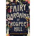The Fairy Bargains of Prospect Hill