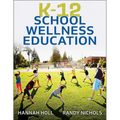 K-12 School Wellness Education
