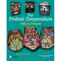 The Pinball Compendium: 1982 to Present