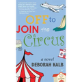 Off to Join the Circus