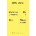 Curating the Complex and the Open Strike