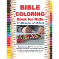 Bible Coloring Book for Kids 37 Miracles of JESUS