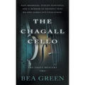 The Chagall Cello: A Traditional Mystery Series