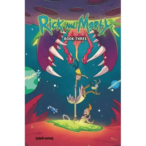 Rick and Morty Book Three