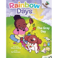The Gray Day: An Acorn Book (Rainbow Days #1)