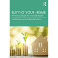 Buying Your Home: A Practical Guide for First-Time Buyers