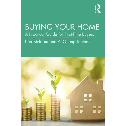 Buying Your Home: A Practical Guide for First-Time Buyers