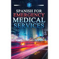 Spanish for Emergency Medical Services