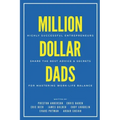 Million Dollar Dads