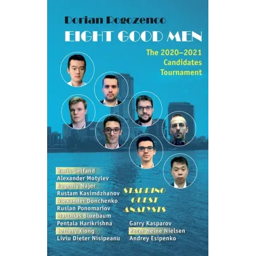 Eight Good Men: The 2020-2021 Candidates Tournament