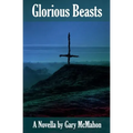 Glorious Beasts