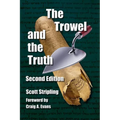 The Trowel and the Truth: A Guide to Field Archaeology in the Holy Land