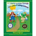 A Colorful Journey Through the Land of Talking Letters: Letters A to Z and their basic sounds