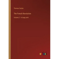 The French Revolution: Volume 2 - in large print