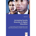 Increasing Faculty Diversity in Higher Education