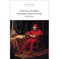 In the Event of Laughter: Psychoanalysis, Literature and Comedy