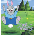 Easter Dreams