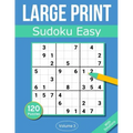 Sudoku Large Print Easy: Large Print Sudoku Puzzle Book For Adults & Seniors With 120 Easy Sudoku Puzzles - Volume 3