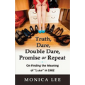 Truth, Dare, Double Dare, Promise or Repeat: On Finding the Meaning of "Like" in 1982