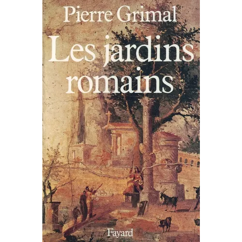 Les Jardins romains